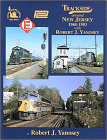 Trackside Around New Jersey 1968-1983 with Robert J. Yanosey